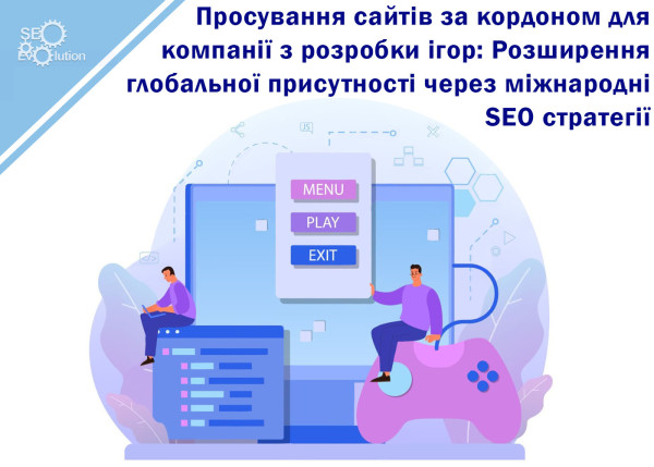 Overseas Website Promotion for a Game Development Company: Expanding Global Presence Through International SEO Strategies5